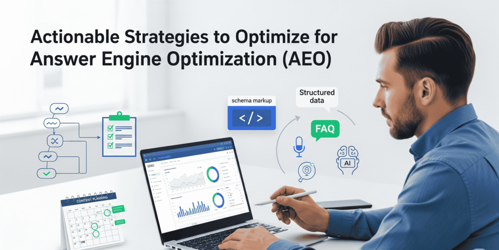 Actionable Strategies to Optimize for AEO